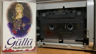 Güllü - Yalan Sevgiler (Orijinal Kaset Kayıt)
