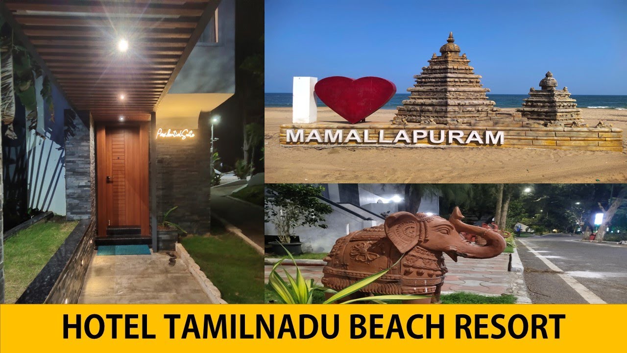 mahabalipuram tamilnadu tourism hotel