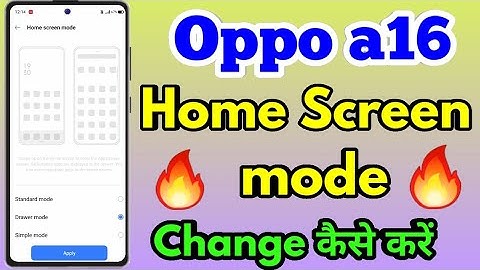 How To Change Home Screen Mode in Oppo A16, Oppo A16 Home Screen Mode Change Kaise Kare