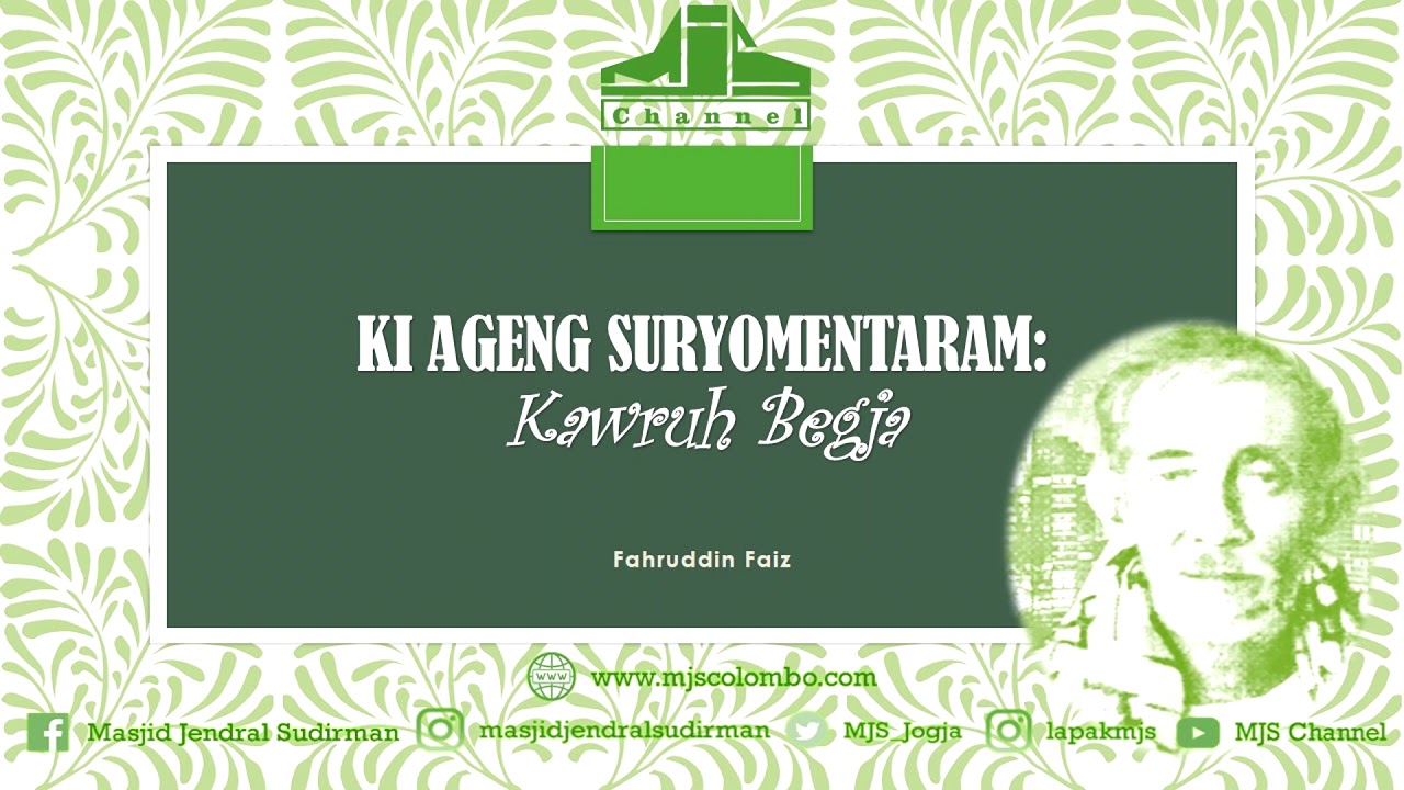 Ngaji Filsafat 106 : Ki Ageng Suryometaram - Kawruh Begja