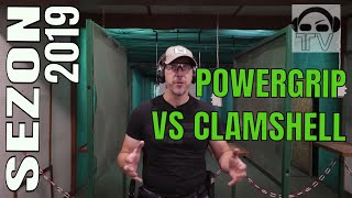 [68] PowerGrip vs Clamshell - ostateczne starcie