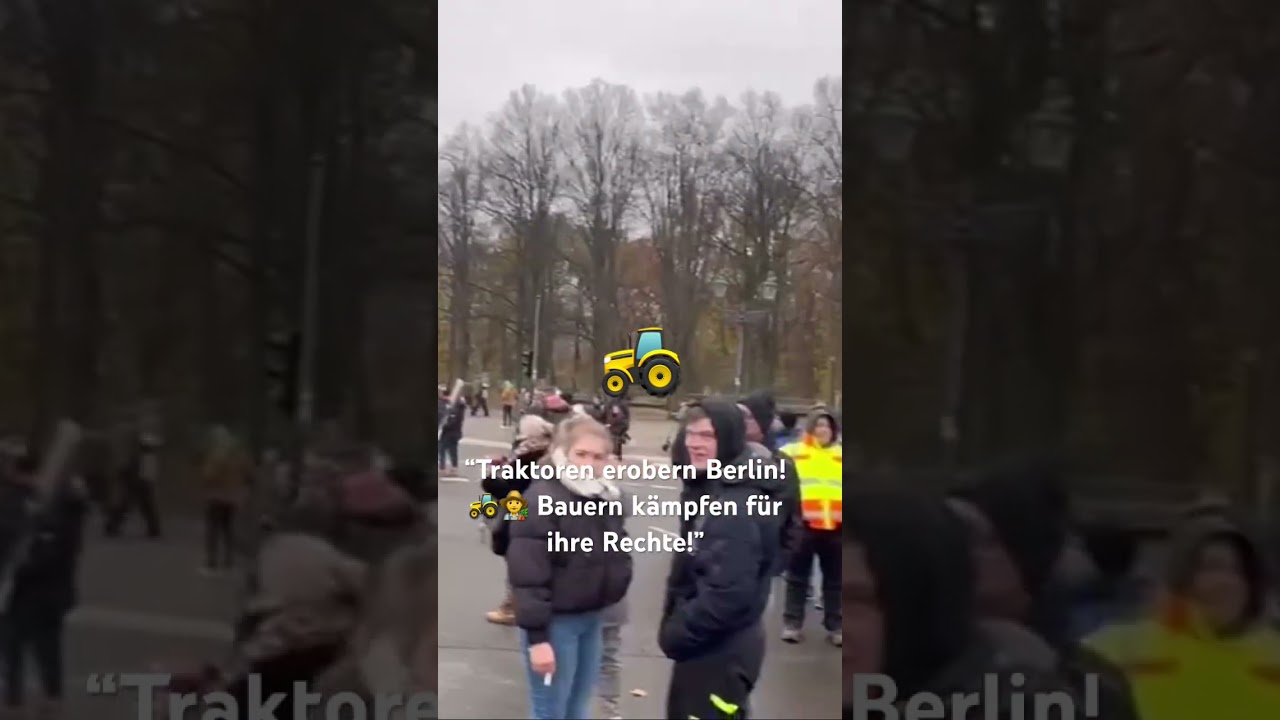 “Traktoren erobern Berlin! 🚜👨‍🌾 Bauern kämpfen für ihre Rechte!”