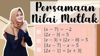 NILAI MUTLAK | KONSEP DAN PERSAMAAN NILAI MUTLAK