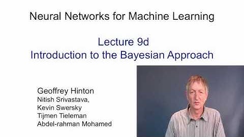 Lecture 9.4 — Introduction to the full Bayesian approach — [ Deep Learning | Hinton | UofT ]