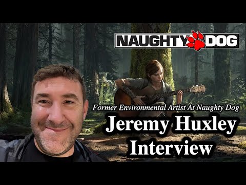 #189 - Jeremy Huxley Interview (Senior Environmental Artist At Naughty Dog)