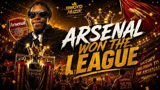 Bwoyd Muzik – Arsenal Won The League (Official Lyric Audio)