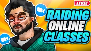 🔴RAIDING ONLINE CLASSES