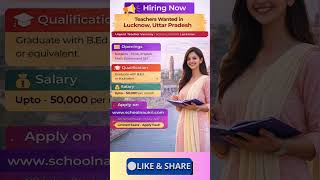 📢 Urgent Teacher Vacancy in Lucknow | School Jobs in Lucknow 2026 | PRT TGT PGT Jobs | SchoolNaukri