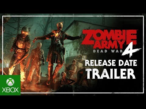 Zombie Army 4: Dead War - Release Date Trailer | Xbox One