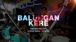 Balungan kere - new pallapa - WIWIK SAGITA