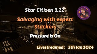 Star Citizen. Reclaiming with mates and the pressure is on not to blow them UP this time or accident by Master Macros 10 views 3 months ago 4 hours, 36 minutes