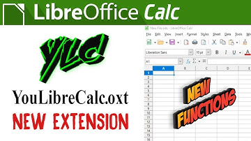 "YouLibreCalc" Extension - Add-In for LibreOffice Calc with many new functions