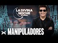 Manipuladores - La Divina Noche de Dante Gebel