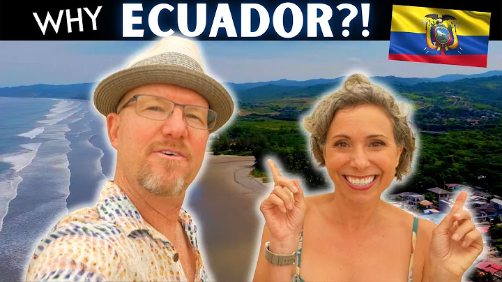 10 REASONS WHY WE CHOSE ECUADOR! (over Mexico, Cos...