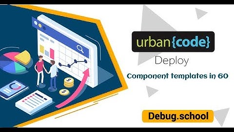 Urbancode Deploy   uDeploy Component templates in 6 0
