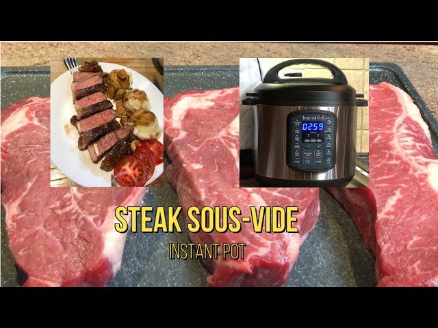 Duo/Pro Crisp – Sous Vide Steak – Instant Pot Recipes