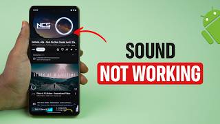 How To Fix Sound Not Working On Android Phone