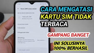 cara mengatasi kartu SIM tidak terbaca