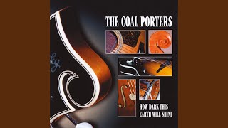 Miniatura del video "Coal Porters - New Cut Road"