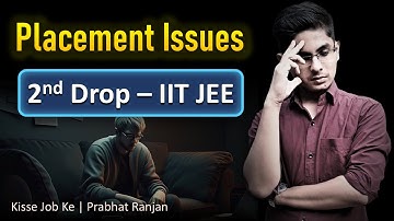 Placement Problem 😟 JEE 2 Year Drop - Engineering College! 🚨