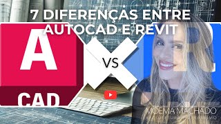 AutoCAD x Revit: Entenda as 7 Principais Diferenças!