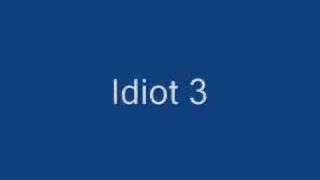 4 idiots