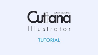 Cuttana Illustrator Tutorial