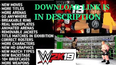 🔥🔥 WR3D 2K19 ALL NEW MOD🔥(FOR ANDROID AND PC)🔥 NEW MOVES | CURRENT ROASTER | 32 ARENAS 💥