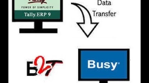 How To Import Data Tally ERP 9  Into Busy Accounting Software