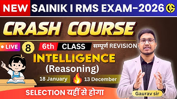 Crash Course✅ Sainik Class I RMS I UPSS-6th. Intelligence(GI) by Gaurav Sir