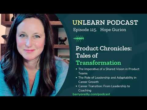 Product Chronicles: Tales of Transformation with Hope Gurion