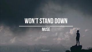 || Muse - Won't Stand Down || (Sub. Español)