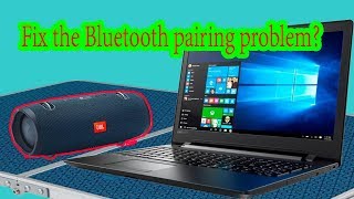 fix bluetooth speaker or headphone paired but not connected windows 10