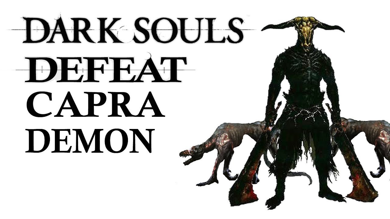 How To Get To Capra Demon