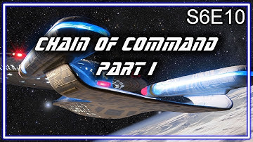 Star Trek The Next Generation Ruminations S6E10: Chain Of Command, Part 1
