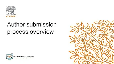Elsevier: Author submission process overview - DayDayNews