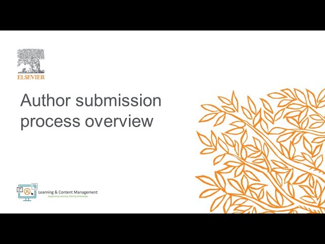 Elsevier: Author submission process overview class=