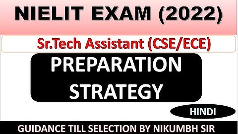 NIELIT SENIOR TECHNICAL ASSISTANT EXAM PREPARATION STRATEGY (2022) | HOW TO PREPARE FOR EXAM ?
