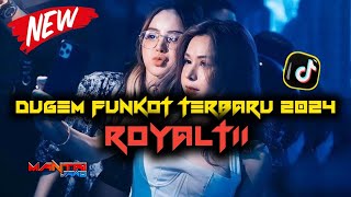 DUGEM FUNKOT NEW !! ROYALTI X KUSAPU AIR MATA PERPISAHAN X EMAS HANTARAN !!FUNKOT FULLBASS 2024