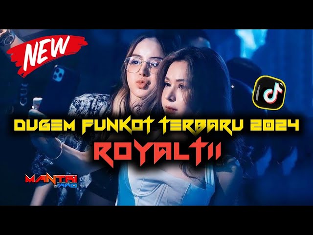 DUGEM FUNKOT NEW !! ROYALTI X KUSAPU AIR MATA PERPISAHAN X EMAS HANTARAN !!FUNKOT FULLBASS 2024 class=