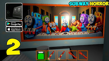 Subway Horror: Chapter 1 - FULL GAMEPLAY - Gameplay Walkthrough Part 2 - Android, iOS