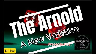Craps Strategy - The Arnold - A new variation presented by Waylon's Way Craps playing the Don't side
