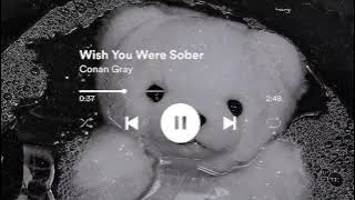 Download lagu [1 HOUR LOOP] Conan Gray - Wish You Were Sober