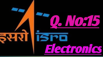 ISRO ELECTRONIC PAPER SOLUTION | ISRO PAPER SOLUTION FOR ELECTRONIC | ISRO PYQ SOLUTION FOR ECE |