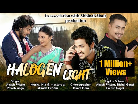 HALOGEN LIGHT || Akash Pritom || Palash Gogoi || Gunjan || Ailita kashyap || Bishal Gogoi ||