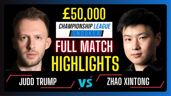 Judd Trump vs Zhao Xintong | Full Match Highlights | Championship League | #snooker #snooker2025