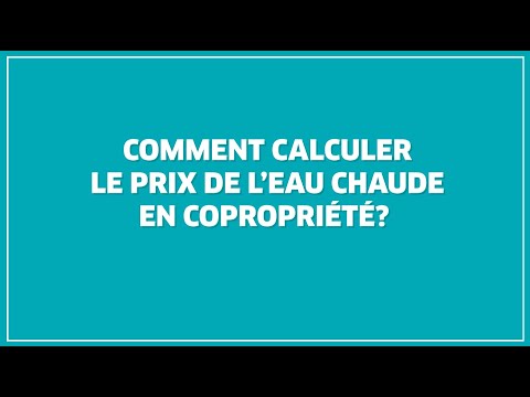 Vidéo: Comment Calculer Le Prix De L'eau Chaude