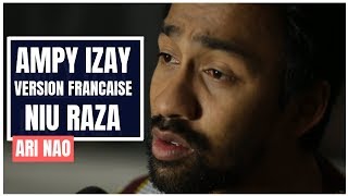 Video voorbeeld van "Niu Raza - Ampy Izay [Version Française I French Version] - Ari"