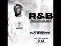 REEDZ OLD SKUL R&B MIX FT BEYONCE NEYO RIHANNA JORDIN SPARKS