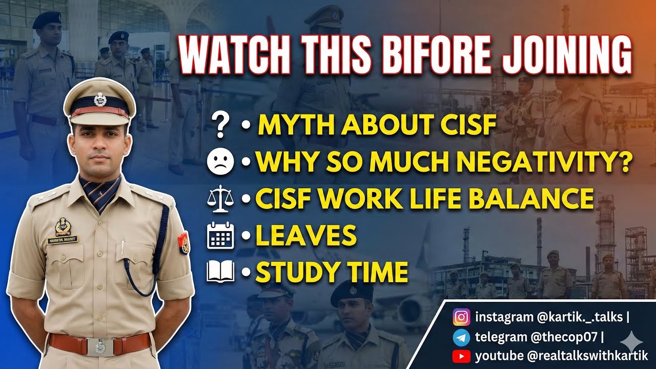 CISF Real Life Explained | Work-Life Balance, Leaves, Courses, Posting & Myths | Truth About CISF